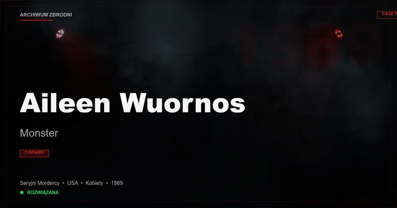 Aileen Wuornos: Monster