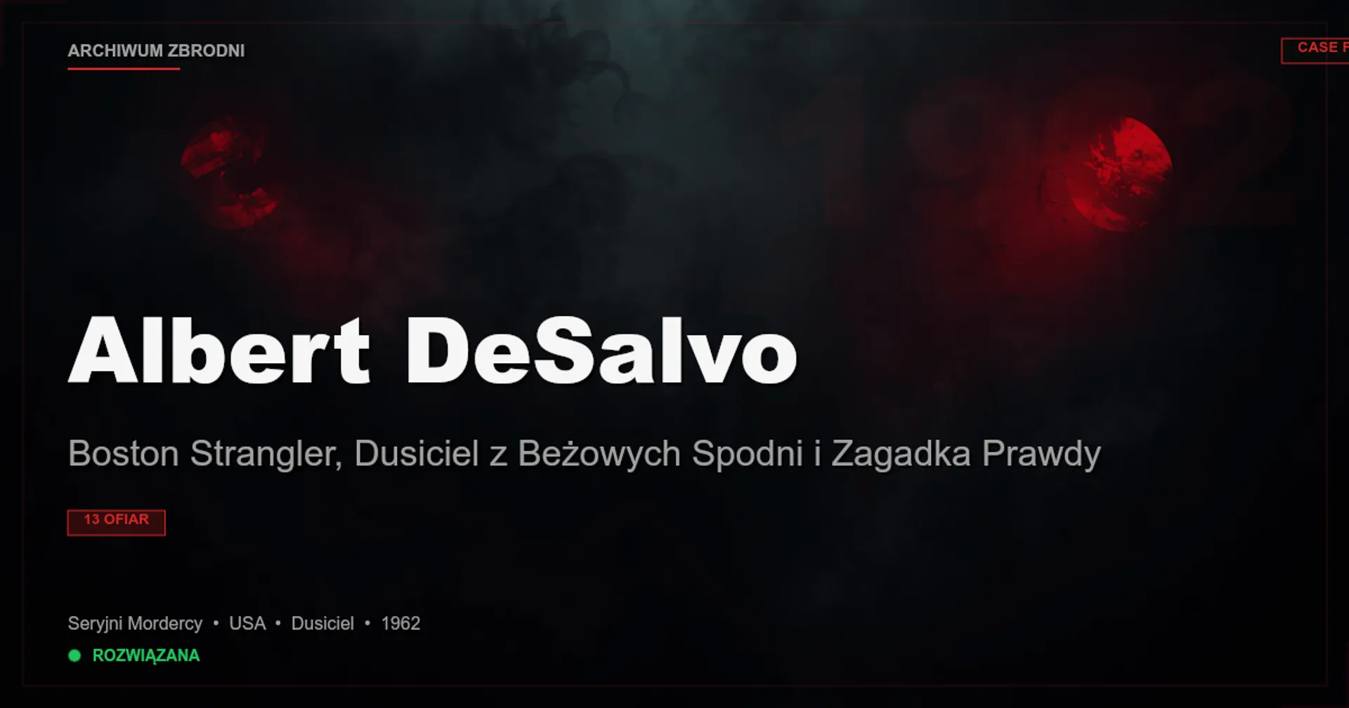 Albert DeSalvo: Boston Strangler, Dusiciel z Beżowych Spodni i Zagadka Prawdy