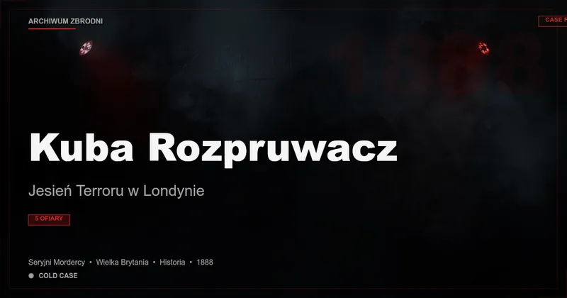 Kuba Rozpruwacz: Jesień Terroru w Londynie