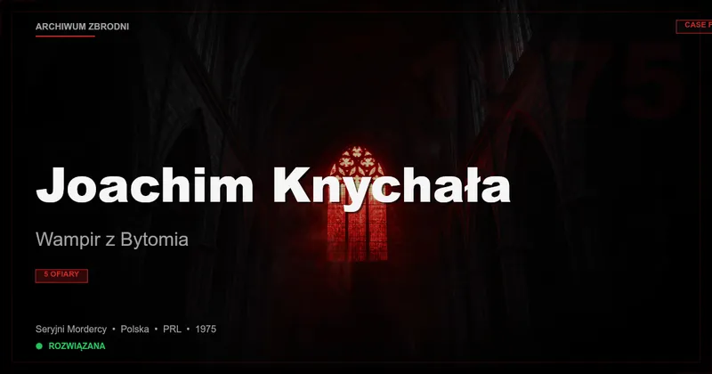 Joachim Knychała: Wampir z Bytomia