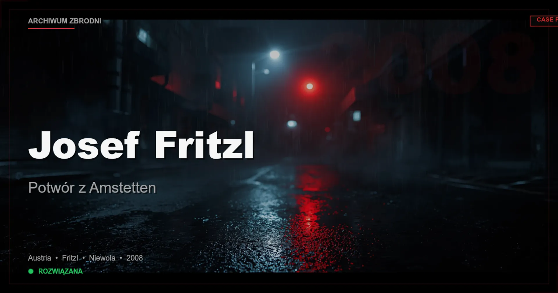 Josef Fritzl: Potwór z Amstetten