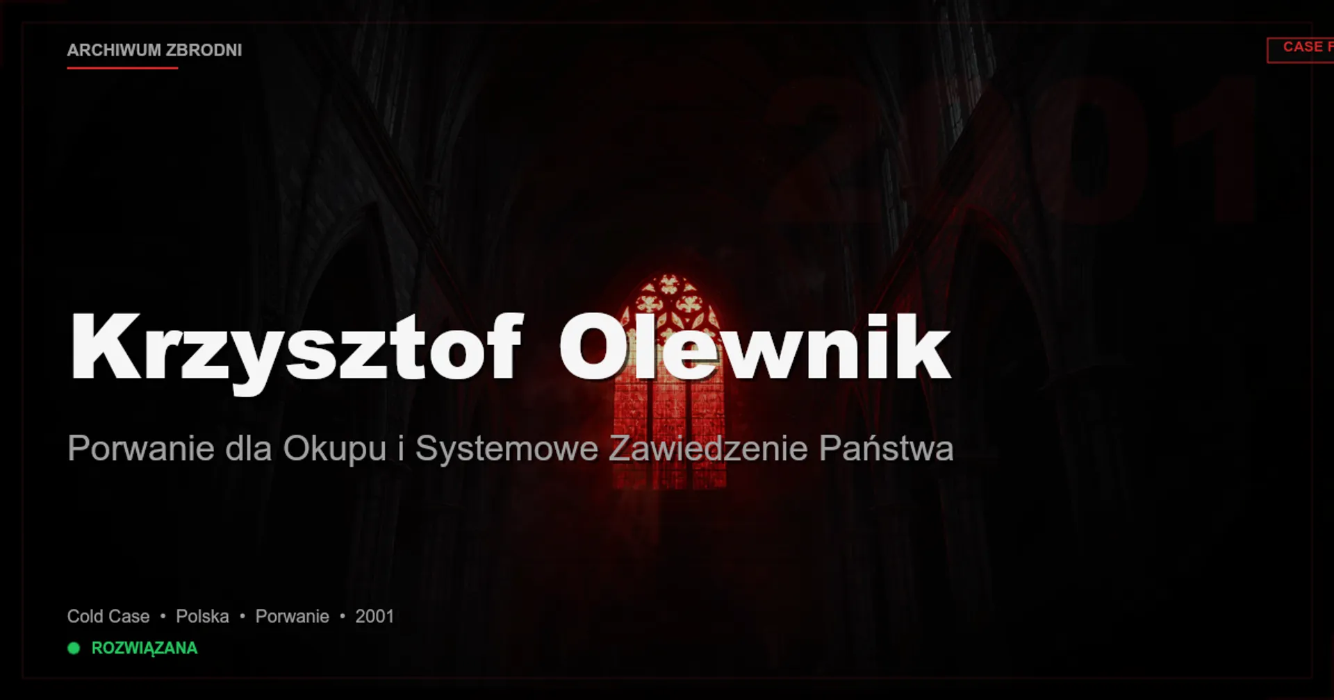 Krzysztof Olewnik: Porwanie dla Okupu i Systemowe Zawiedzenie Państwa