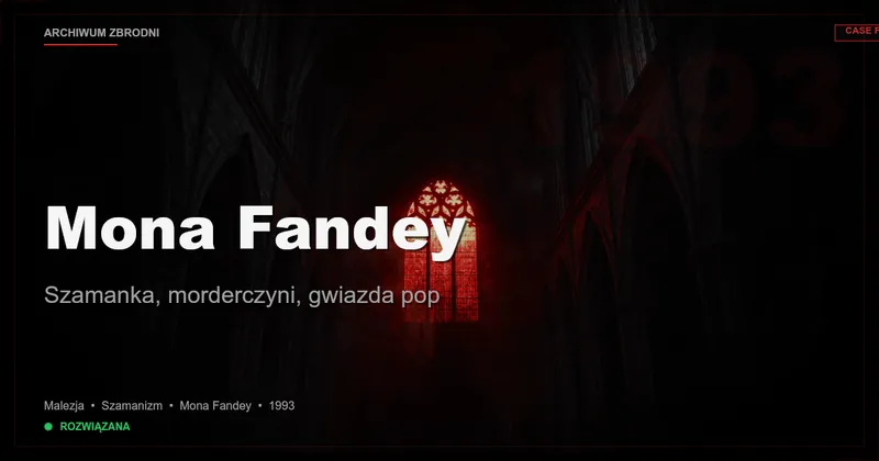 Mona Fandey: Szamanka, morderczyni, gwiazda pop