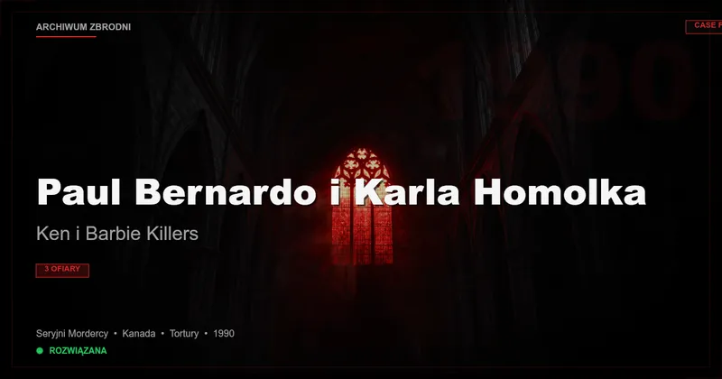 Paul Bernardo i Karla Homolka: Ken i Barbie Killers