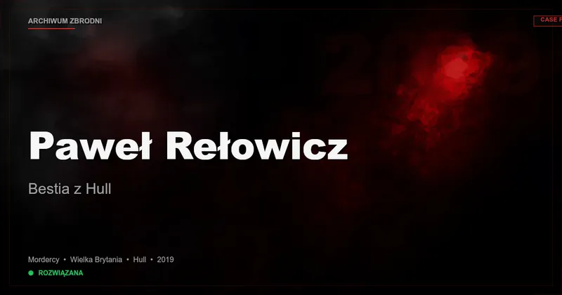 Paweł Rełowicz: Bestia z Hull