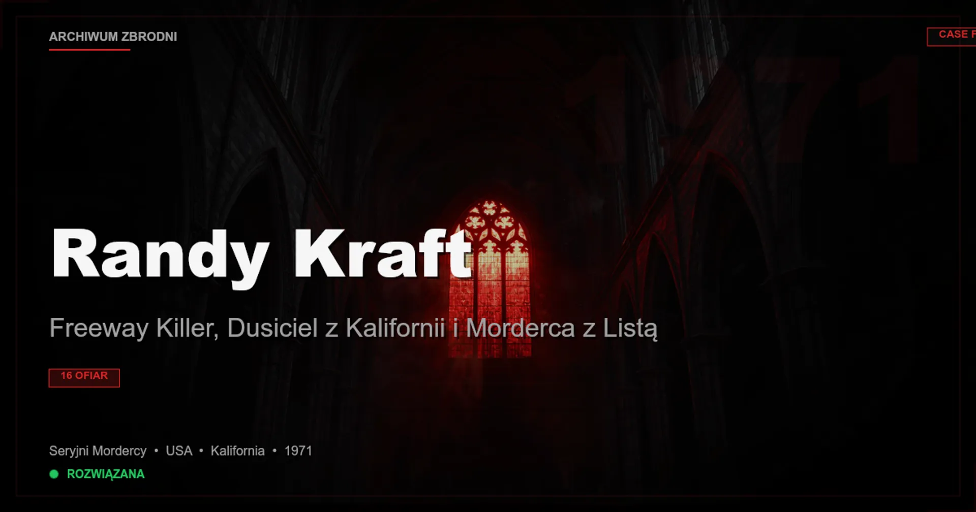 Randy Kraft: Freeway Killer, Dusiciel z Kalifornii i Morderca z Listą