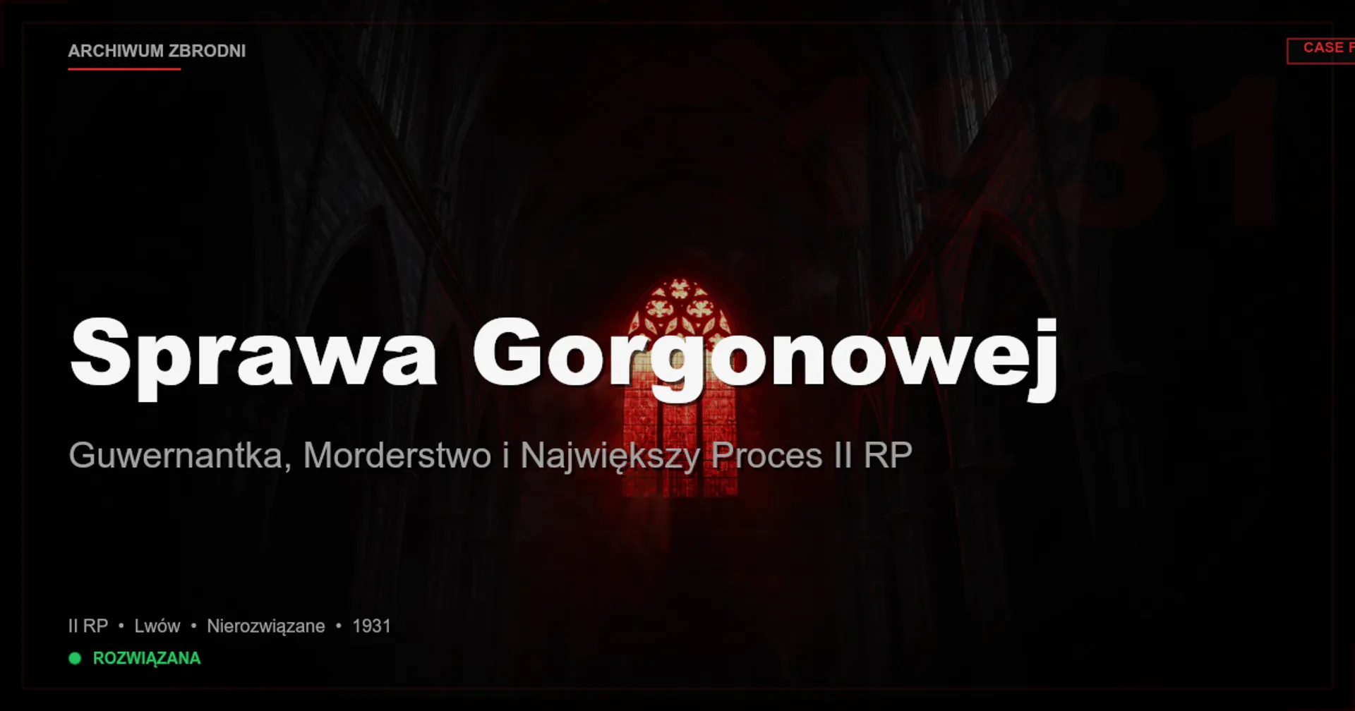 Sprawa Gorgonowej: Guwernantka, Morderstwo i Największy Proces II RP