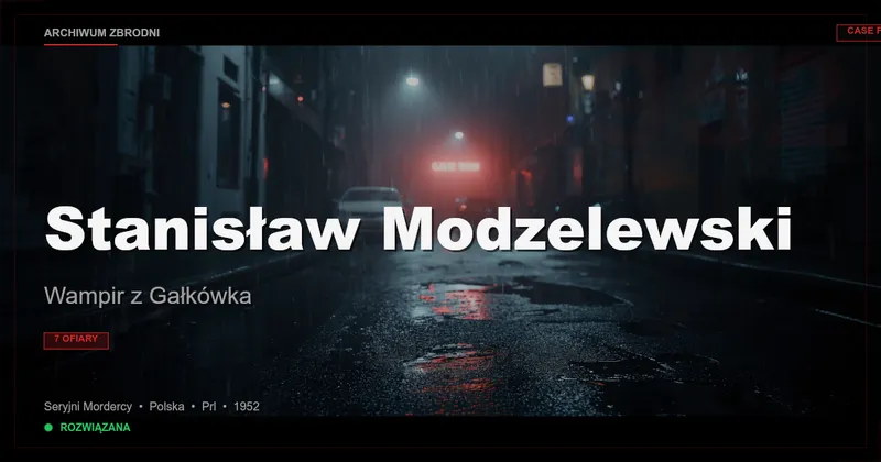 Stanisław Modzelewski: Wampir z Gałkówka