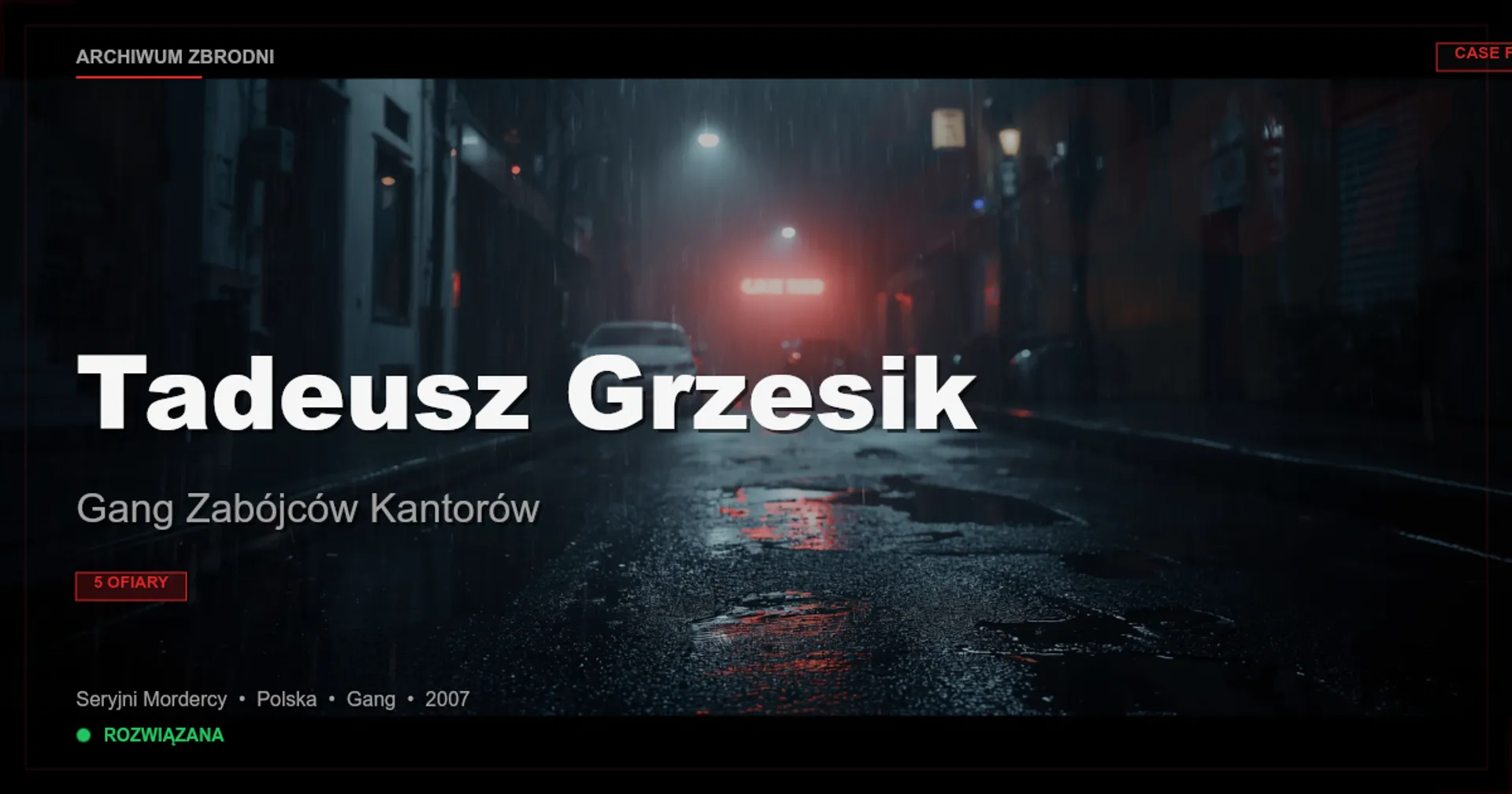 Tadeusz Grzesik: Gang Zabójców Kantorów