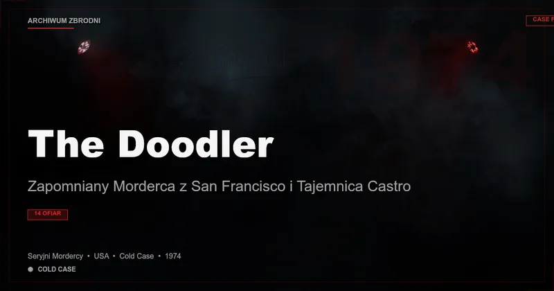 The Doodler: Zapomniany Morderca z San Francisco i Tajemnica Castro