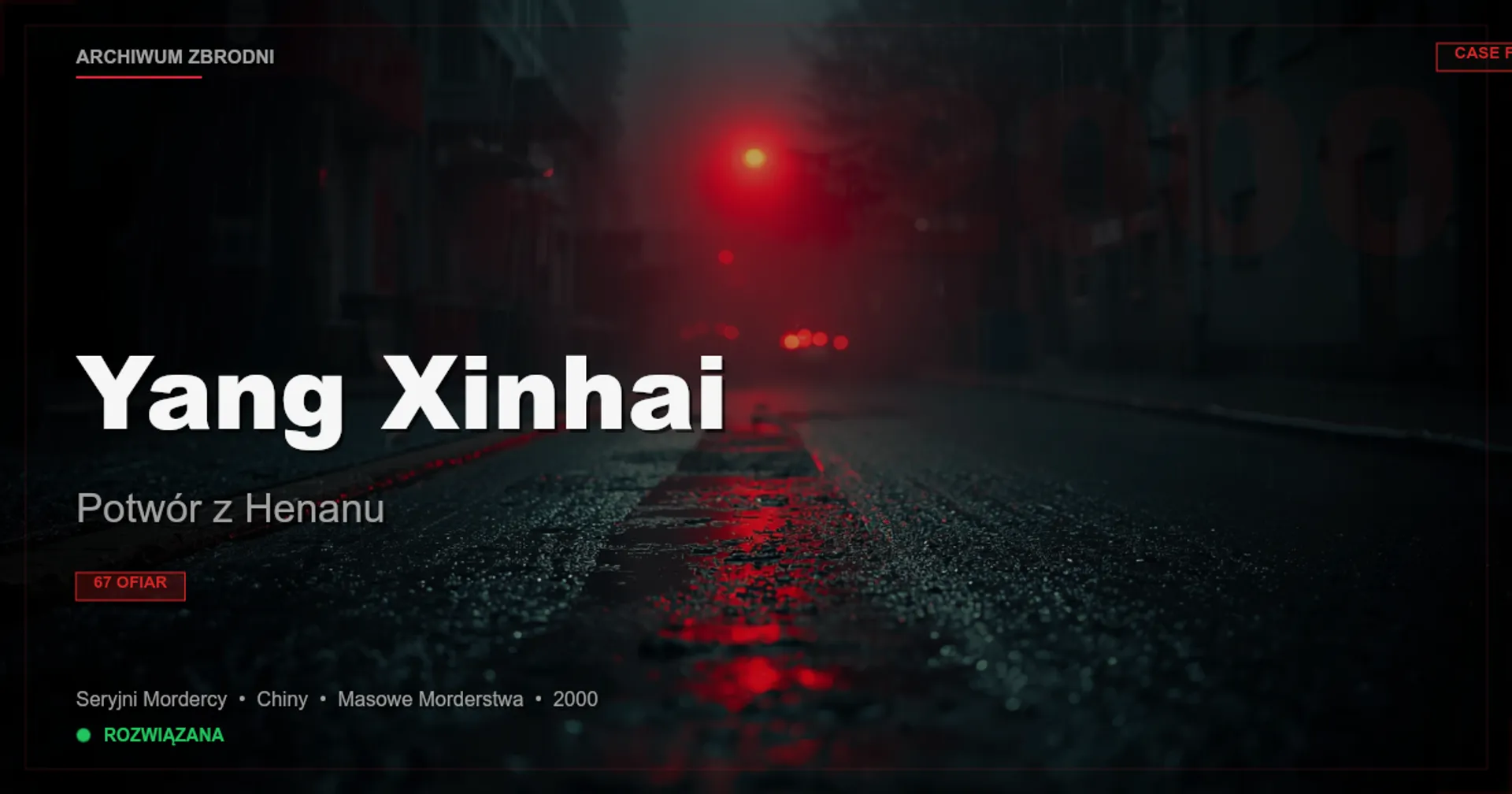 Yang Xinhai: Potwór z Henanu