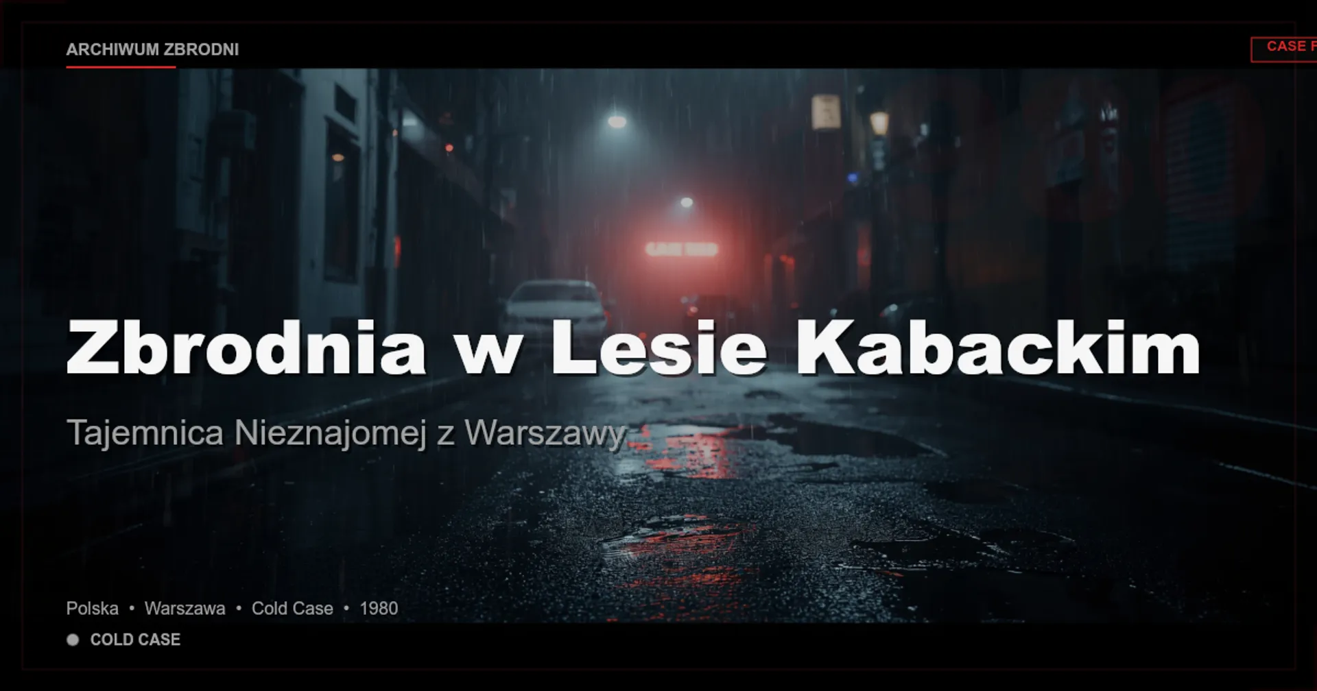 Zbrodnia w Lesie Kabackim: Tajemnica Nieznajomej z Warszawy