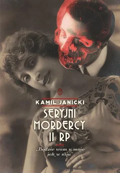 Okładka książki „Seryjni mordercy II Rzeczpospolitej”